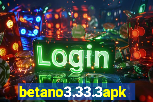 betano3.33.3apk