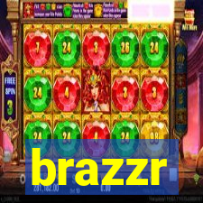 brazzr