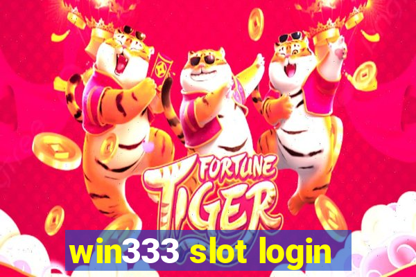 win333 slot login