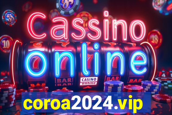 coroa2024.vip