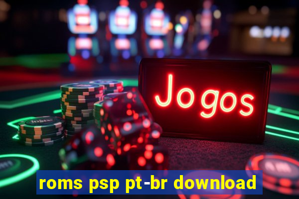 roms psp pt-br download