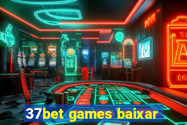 37bet games baixar