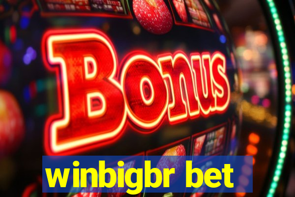 winbigbr bet