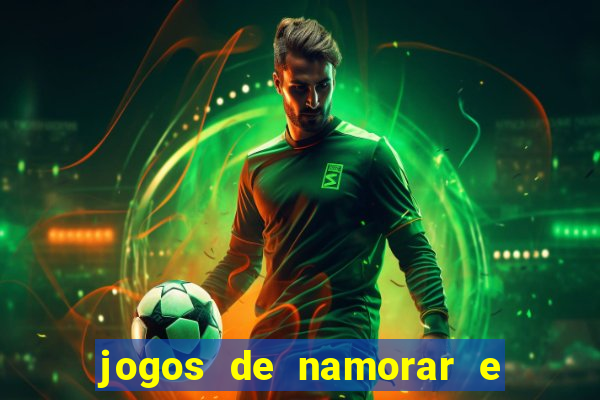 jogos de namorar e fazer filho