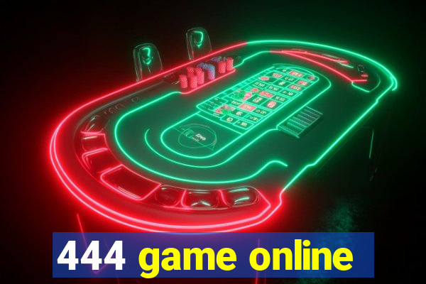 444 game online