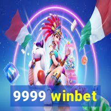 9999 winbet