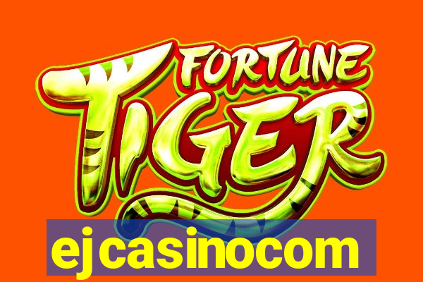 ejcasinocom