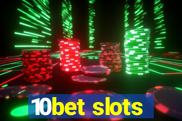 10bet slots