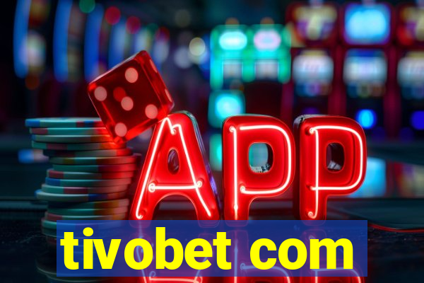 tivobet com