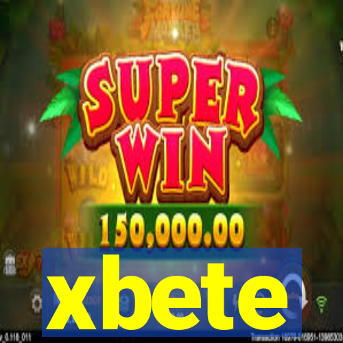 xbete